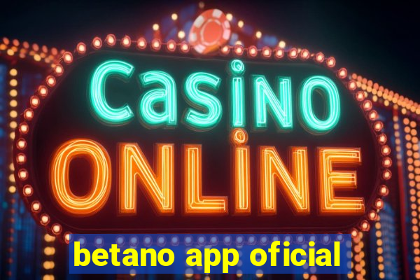 betano app oficial